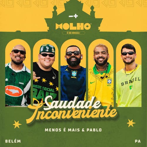 Saudade Inconveniente (Ao Vivo) — Grupo Menos É Mais & Pablo
